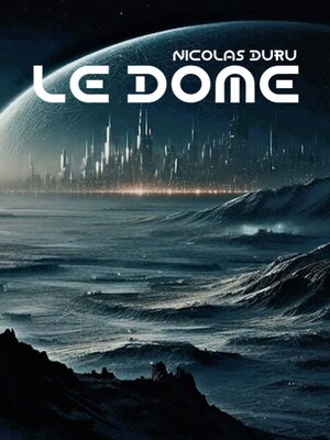 cover image of Le dôme